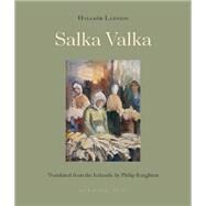 Salka Valka by Laxness, Halldor; Roughton, Philip, 9781953861245