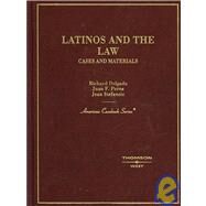 Latinos and the Law by Delgado, Richard, 9780314161246