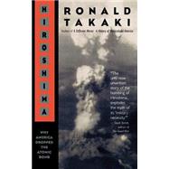 Hiroshima Why America Dropped the Atomic Bomb by Takaki, Ronald, 9780316831246