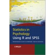Statistics in Psychology Using R and Spss by Rasch, Dieter; Kubinger, Klaus; Yanagida, Takuya, 9780470971246