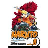 Naruto, Vol. 8 by Kishimoto, Masashi, 9781421501246