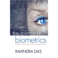 Biometric Software Development, Customization and Application: Security Technology in Practice by Das; Ravindra, 9781498761246