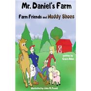 Mr. Daniel's Farm by Allen, Grace; Powell, John M., 9781522961246