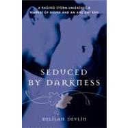 Seduced By Darkness by Devlin, Delilah, 9780061161247