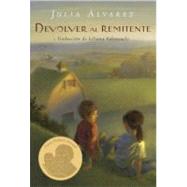Devolver al Remitente (Return to Sender Spanish Edition) by Alvarez, Julia, 9780375851247