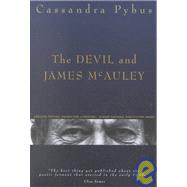 The Devil and James McAuley by Pybus, Cassandra, 9780702231247