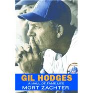 Gil Hodges by Zachter, Mort, 9780803211247