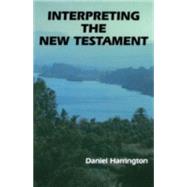 Interpreting the New Testament by Harrington, Daniel J., 9780814651247