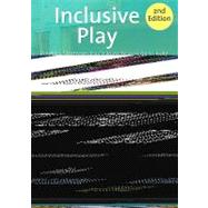 Inclusive Play : Practical Strategies for Children from Birth to Eight by Theresa Casey, 9781849201247