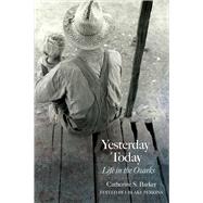 Yesterday Today by Barker, Catherine S.; Perkins, J. Blake, 9781682261248