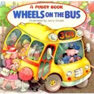 The Wheels on the Bus by Smath, Jerry, 9780448401249