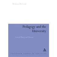 Pedagogy and the University Critical Theory and Practice by McLean, Monica, 9781847061249
