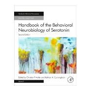 Handbook of the Behavioral Neurobiology of Serotonin by Muller, Christian P.; Cunningham, Kathryn A., 9780444641250