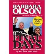The Final Days by Olson, Barbara, 9780895261250