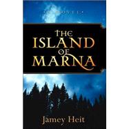 The Island of Marna by Heit, Jamey, 9781600341250
