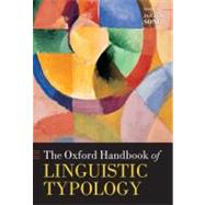 The Oxford Handbook of Linguistic Typology by Song, Jae Jung, 9780199281251