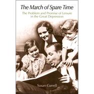 The March of Spare Time by Currell, Susan, 9780812221251