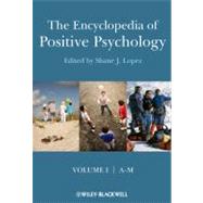 The Encyclopedia of Positive Psychology by Lopez, Shane J., 9781405161251
