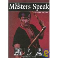 The Masters Speak by Fraguas, Jose M., 9781933901251