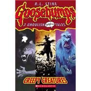 Creepy Creatures: A Graphic Novel (Goosebumps Graphix #1) by Stine, R. L.; Morse, Scott; Ruth, Greg; Hernandez, Gabriel, 9780439841252