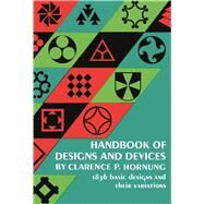Handbook of Designs and Devices by Hornung, Clarence P., 9780486201252