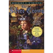 The Silver Crown by Robert C. O'Brien, 9780689871252