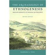 The Archaeology of Ethnogenesis by Voss, Barbara L., 9780813061252
