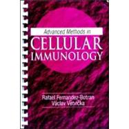 Advanced Methods in Cellular Immunology by Fernandez-Botran; Rafael, 9780849321252