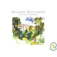 Pasadena Sketchbook by Stoddard, Joseph, 9780914421252