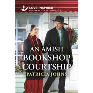 An Amish Bookshop Courtship by Patricia Johns, 9781335621252