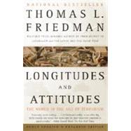 Longitudes and Attitudes by FRIEDMAN, THOMAS L., 9781400031252