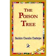 The Poison Tree by Chatterji, Bankim Chandra, 9781421821252