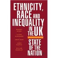 Ethnicity and Race in the Uk by Byrne, Bridget; Alexander, Claire; Nazroo, James; Shankley, William, 9781447351252