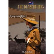 The Blasphemers Vera & Tolliver #3 by Alfieri, Annamaria, 9781631941252