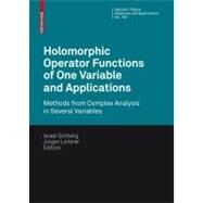Holomorphic Operator Functions of One Variable and Applications by Gohberg, Israel; Leiterer, Jurgen, 9783034601252