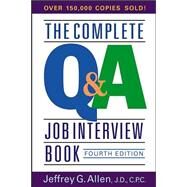 The Complete Q&A Job Interview Book by Allen, Jeffrey G., 9780471651253