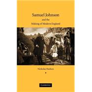 Samuel Johnson and the Making of Modern England by Nicholas Hudson, 9780521831253