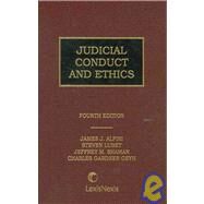 Judicial Conduct and Ethics by Alfini, James J.; Lubet, Steven; Shaman, Jeffrey; Geyh, Charles Gardner, 9781422421253