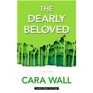 The Dearly Beloved by Wall, Cara, 9781432871253