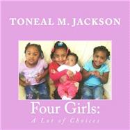 Four Girls by Jackson, Toneal M., 9781481071253