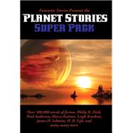 Fantastic Stories Presents the Planet Stories Super Pack by Philip K. Dick; Jan Smith; Florence Verbell Brown; Charles Dye; Stanley Mullen; Henry Hasse; Leigh B, 9781515411253