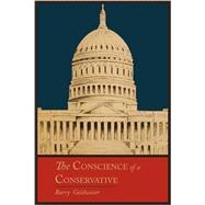 Conscience of a Conservative (Rediscovered Books) by Barry M. Goldwater, 9781614271253