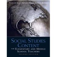 Social Studies Content for Elementary and Middle School Teachers by Fritzer, Penelope J.; Brewer, Ernest Andrew, 9780137011254