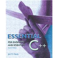 Essential C++ for Engineers and Scientists by Hanly, Jeri R., 9780201741254