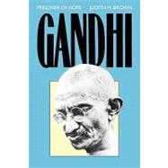 Gandhi : Prisoner of Hope by Judith M. Brown, 9780300051254
