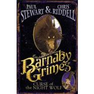 Barnaby Grimes: Curse of the Night Wolf by STEWART, PAULRIDDELL, CHRIS, 9780385751254