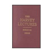 The Harvey Lectures Series 94, 1998-1999 by Davis, Mark M.; Fuchs, Elaine; Hunter, Tony; Jan, Lily Yeh; Jan, Yuh Nung; Schultz, Peter G.; Sigler, Paul B.; Weatherall, David J., 9780471401254