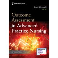 Outcome Assessment in Advanced Practice Nursing by Ruth M. Kleinpell, 9780826151254