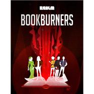 Bookburners: The Complete Season 2 by Max Gladstone; Margaret Dunlap; Brian Francis Slattery; Andrea Phillips; Mur Lafferty; Amal El-Mohta, 9781682101254