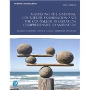 Mastering the National Counselor Examination and the Counselor Preparation Comprehensive Examination -- Pearson eText by Bradley Erford;Danica Hays;Stephanie Crockett, 9780136631255